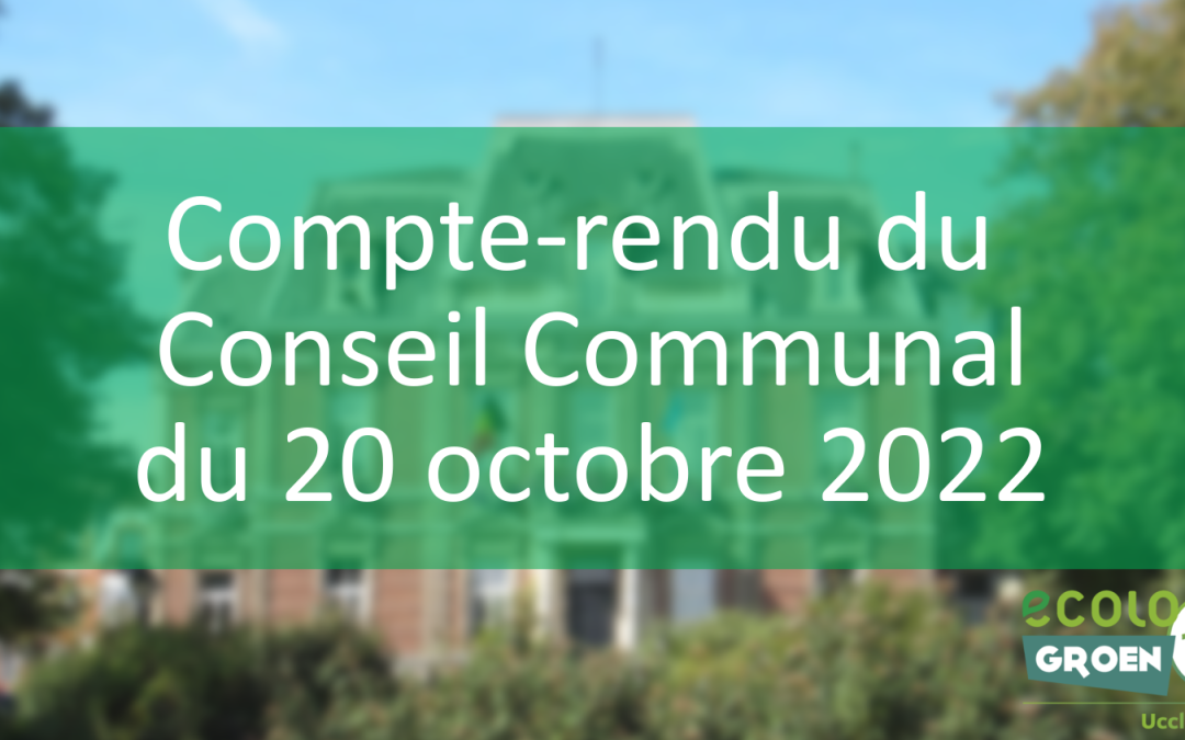 Conseil Communal du 20/10/2022 : Good Move, Square d’Arrezzo et Gardien de la paix