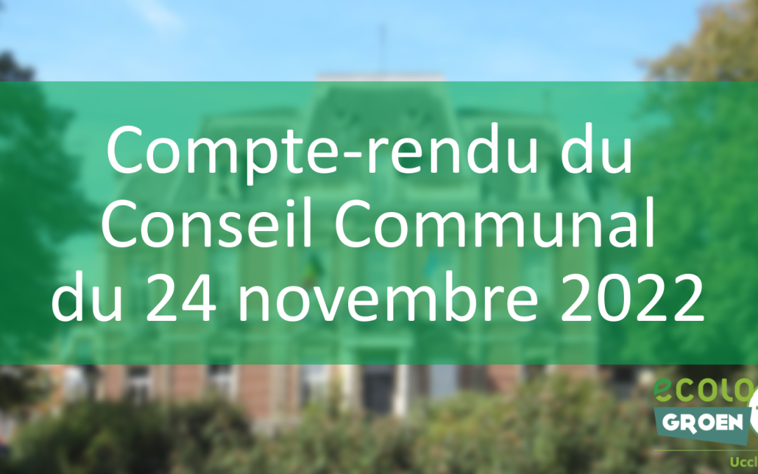 Conseil Communal du 24/11/2022 : Mobilité, Subsides et CPAS