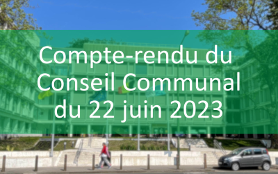 Conseil Communal du 22/06/23 : Des bancs, une mobilité apaisée et des appels à projet