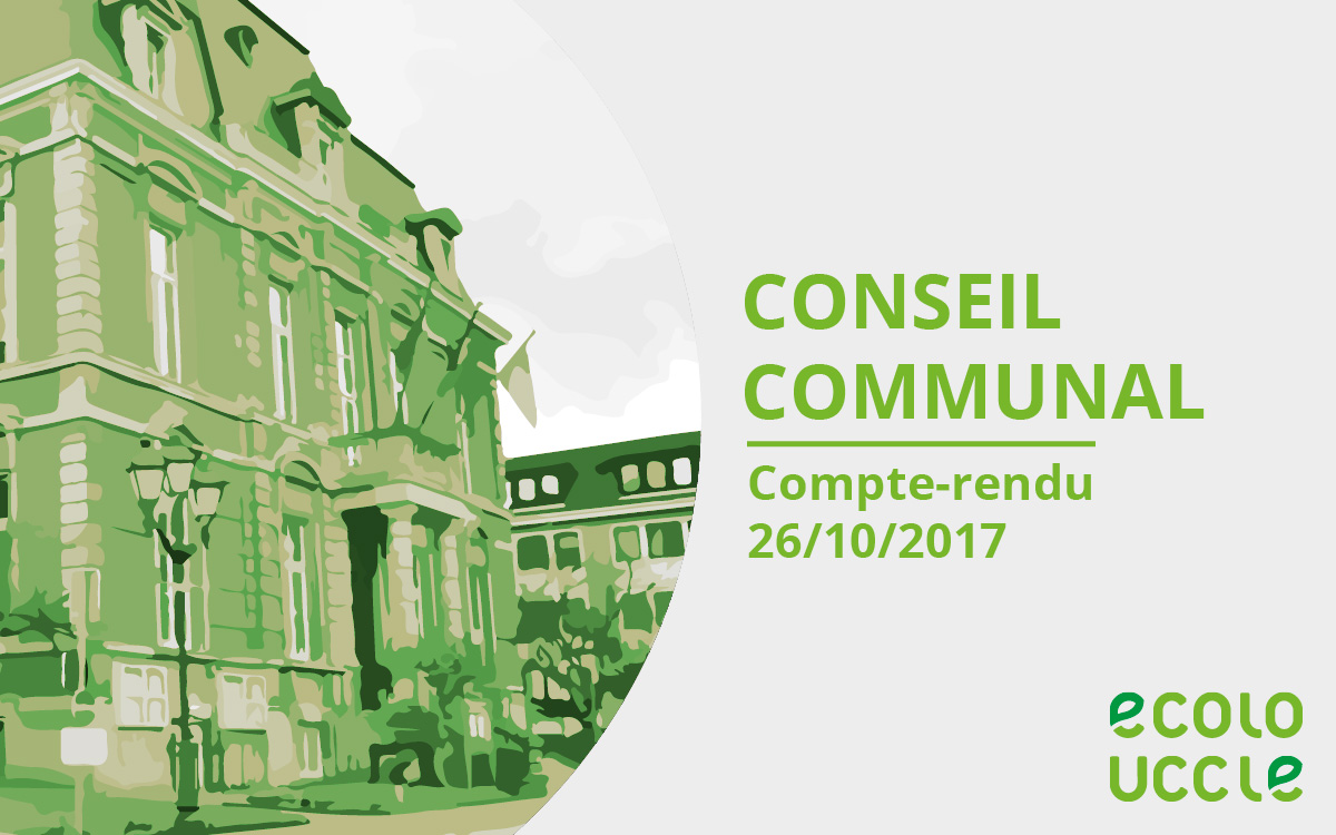 Compte rendu conseil communal d'Uccle 26/10/2017